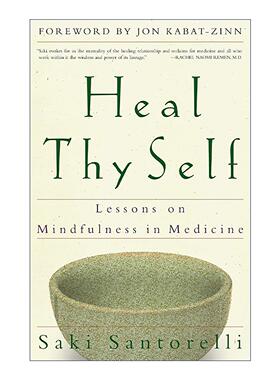 英文原版 Heal Thy Self 自我疗愈正念书 减压修习经典 Saki Santorelli 英文版 进口英语原版书籍
