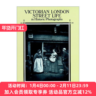 英文原版 历史照片中的维多利亚时代伦敦街头生活 Victorian London Street Life in Historic Photographs 摄影艺术图册