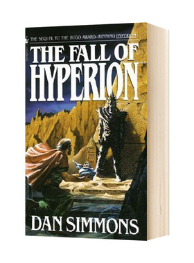海伯利安四部曲2 海伯利安的陨落 英文原版 Hyperion Cantos 2 The Fall of Hyperion 雨果奖 星云奖 英文版科幻小说书 丹西蒙斯