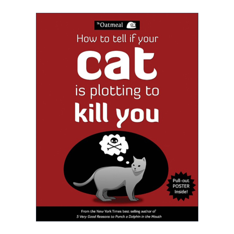 你的猫正在密谋干掉你 英文原版 How to Tell If Your Cat Is Plotting Kill You 英文版 进口英语原版书籍