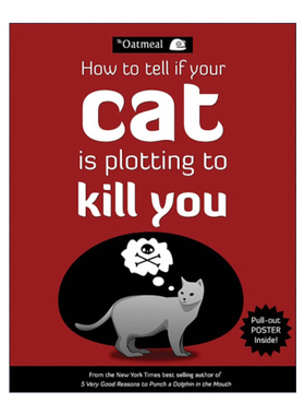 你的猫正在密谋干掉你 英文原版 How to Tell If Your Cat Is Plotting Kill You 英文版 进口英语原版书籍