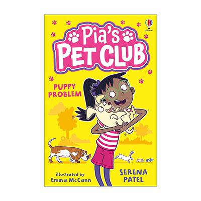 英文原版 Pia's Pet Club Puppy Problem 皮娅的宠物俱乐部 小狗风波 英文版 进口英语原版书籍