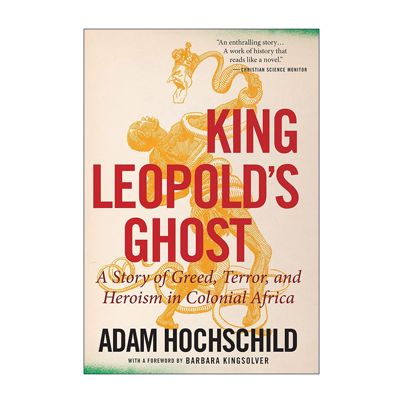 英文原版 King Leopold's Ghost 利奥波德国王的鬼魂 贪婪 恐惧 英雄主义与比利时的非洲殖民地 亚当·霍赫希尔德 美国国家图书