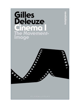 英文原版 Cinema I 电影1 运动-影像 吉尔·德勒兹 英文版 进口英语原版书籍