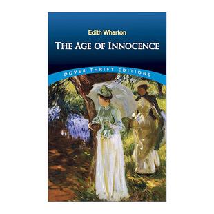 英文原版 The Age of Innocence 纯真年代 伊迪丝·华顿 Dover Thrift Editions 英文版 进口英语原版书籍