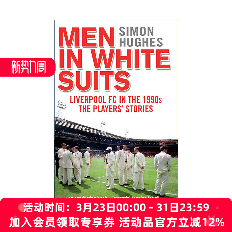英文原版 Men in White Suits 身穿白西装的人 90年代的利物浦足球俱乐部 英文版 进口英语原版书籍