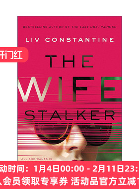 英文原版 The Wife Stalker 跟踪妻子的人 美国国家畅销书称号得主Liv Constantine 英文版 进口英语原版书籍