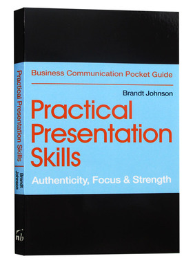 实用演讲技巧 英文原版 Practical Presentation Skills Authenticity Focus Strength 口才训练书籍 英文版 进口原版英语书