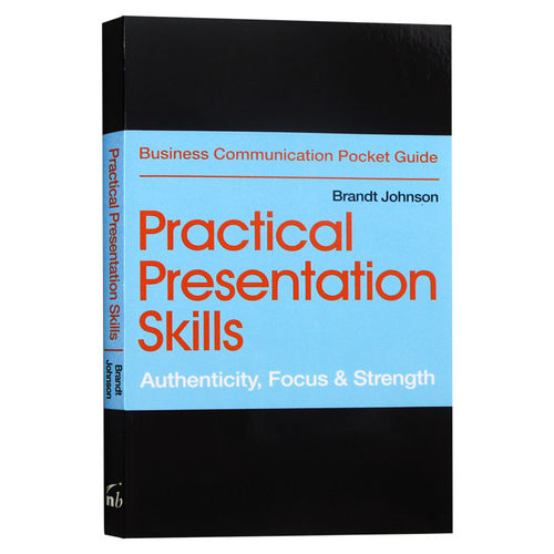 实用演讲技巧 英文原版 Practical Presentation Skills Authenticity Focus Strength 口才训练书籍 英文版 进口原版英语书