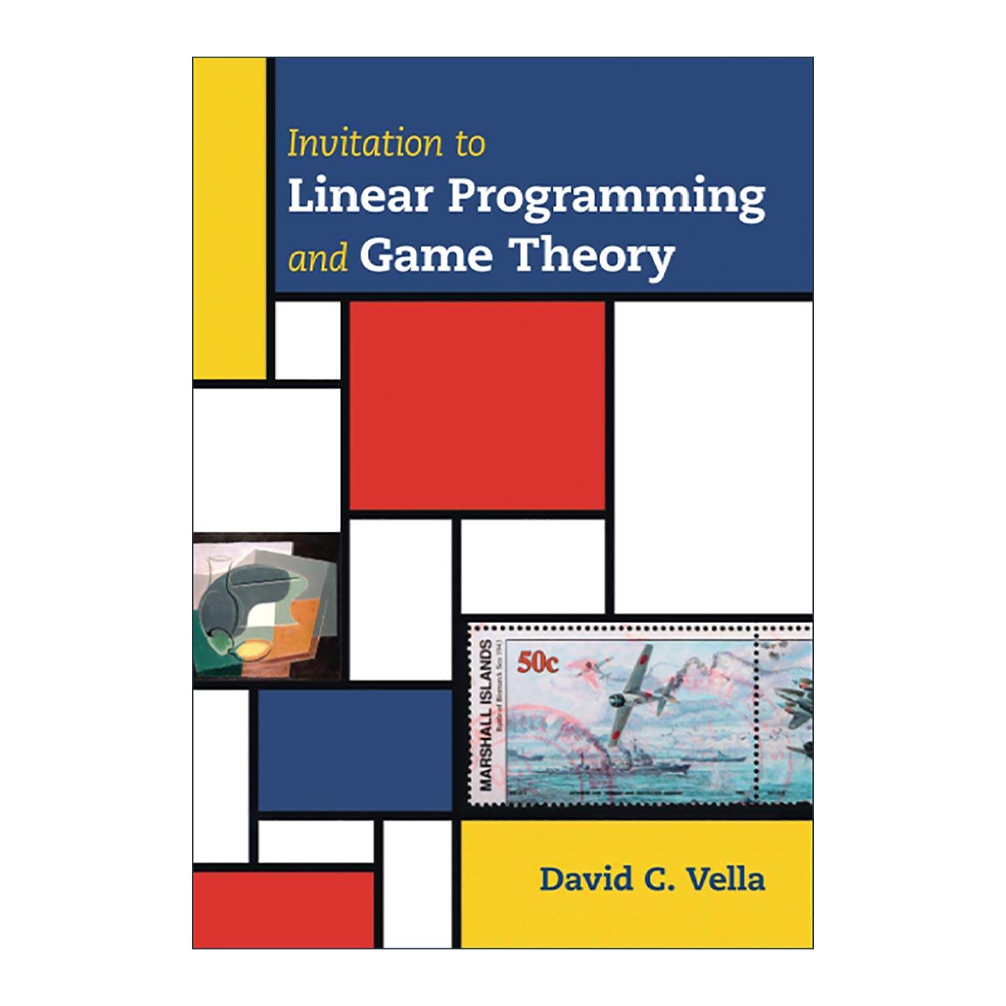 英文原版 Invitation to Linear Programming and Game Theory 线性规划和博弈论的基本原理 David C. Vella 进口英语原版书籍