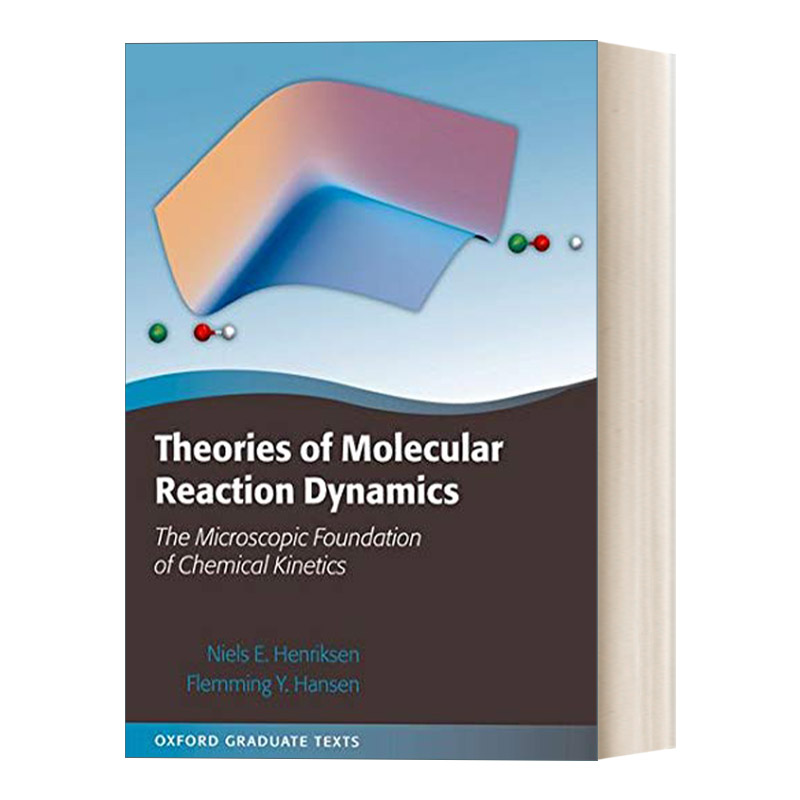 分子反应动力学理论 英文原版 Theories of Molecular Reaction Dynamics 牛津研究生教材 英文版 进口英语原版书籍