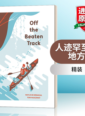 英文原版 Off the Beaten Track 人迹罕至的地方 Tom Haugomat插画 少儿情感启蒙故事 精装 英文版 进口英语原版书籍