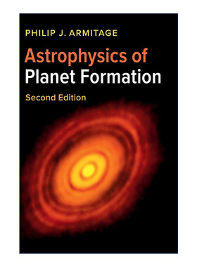 行星形成的天体物理学  英文原版 Astrophysics of Planet Formation Philip J. Armitage 精装 英文版 进口英语原版书籍
