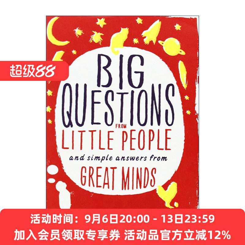孩子提问题 英文原版 Big Questions from Little People And Simple Answers from Great Minds大师来回答 精装十万个不为什么