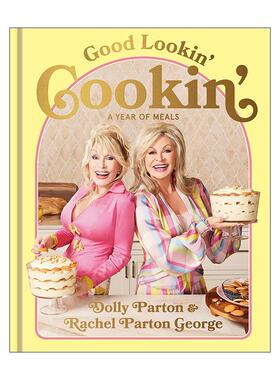 英文原版 Good Lookin' Cookin' 好看又好吃 多莉·帕顿姐妹的节日食谱 精装 英文版 进口英语原版书籍