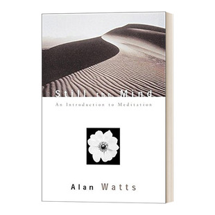 英文原版 Still the Mind An Introduction to Meditation 静心 冥想入门 Alan Watts 英文版 进口英语原版书籍