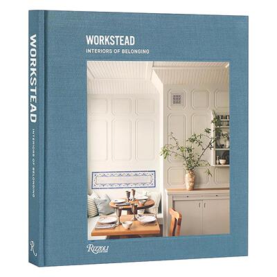 英文原版 Workstead Interiors Belonging 美国设计工作室 有归属感的室内装饰 精装建筑艺术图册 英文版 进口英语原版书籍