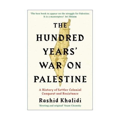 英文原版 The Hundred Years' War on Palestine 巴勒斯坦之殇 对抗帝国主义的百年反殖民战争 英文版 进口英语原版书籍