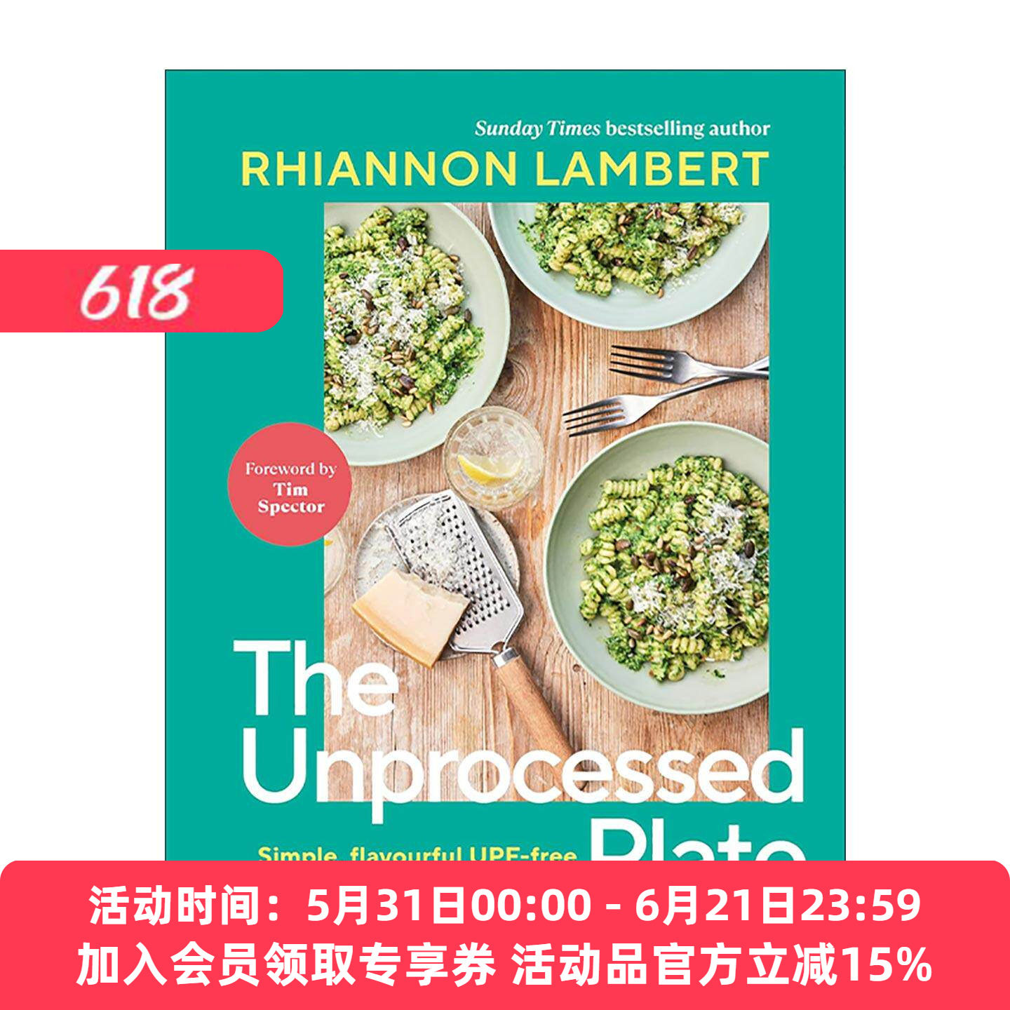 英文原版 DK The Unprocessed Plate 极简加工的家庭食谱精装 营养科学作者Rhiannon Lambert 英文版 进口英语原版书籍