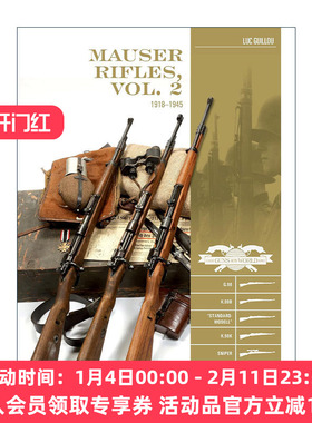 英文原版 Mauser Rifles Vol.2 毛瑟步枪 精装全彩图册指南 卷二 1918-1945年 Luc Guillou 英文版 进口英语原版书籍
