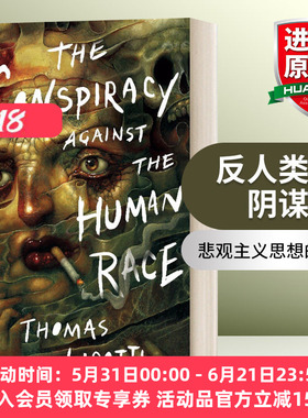 华研原版 反人类的阴谋 英文原版 The Conspiracy against the Human Race 英文版 进口英语原版书籍