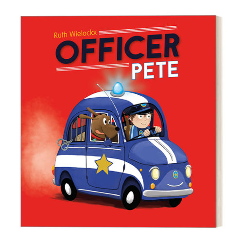 皮特警官 英文原版 Officer Pete Daring Stories 4-9岁儿童幽默故事绘本 名家Ruth Wielockx 英文版 进口英语原版书籍