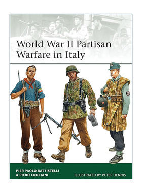 英文原版 World War II Partisan Warfare in Italy 二战意大利党派战争 军事精锐系列 英文版 进口英语原版书籍