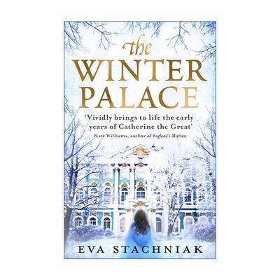 英文原版 The Winter Palace 冬宫 年轻的叶卡捷琳娜大帝小说 加拿大畅销小说家Eva Stachniak 英文版 进口英语原版书籍