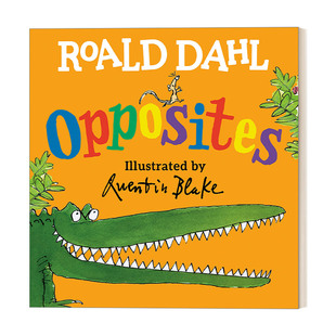 英文原版 Roald Dahl Opposites 跟罗尔德·达尔学反义词 0-3岁幼儿英语词汇启蒙认知绘本 纸板书  凯特·格林纳威奖得主插画师