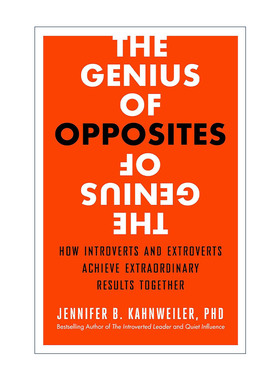 英文原版 The Genius of Opposites 对立的天才 内向者与外向者如何优势互补 Jennifer B. Kahnweiler 英文版 进口英语原版书籍