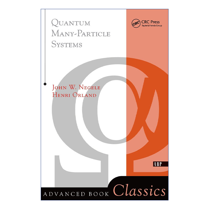 量子多粒子系统  英文原版 Quantum Many-particle Systems 物理学前沿系列 英文版 进口英语原版书籍