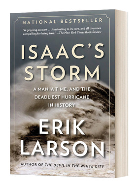 英文原版 Isaac's Storm A Man a Time and the Deadliest Hurricane in History以撒的风暴 一个人 一个时间和历史上最致命的飓风