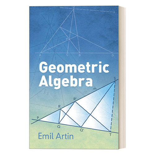 几何代数 英文原版 Geometric Algebra 二十世纪杰出的数学家埃米尔·阿尔廷 Emil Artin 著 英文版 进口英语原版书籍