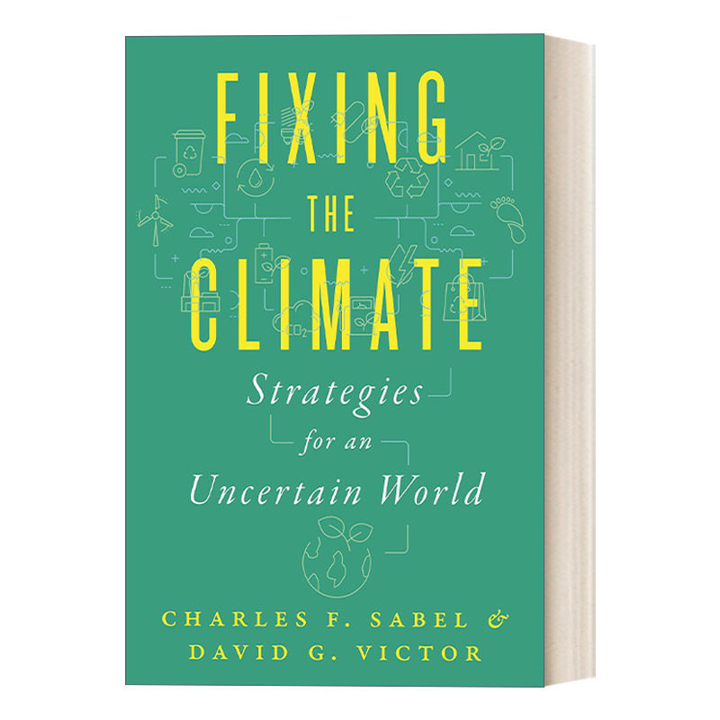 解决气候问题 英文原版 Fixing the Climate 环境保护 法律 精装 Charles F. Sabel 英文版 进口英语原版书籍
