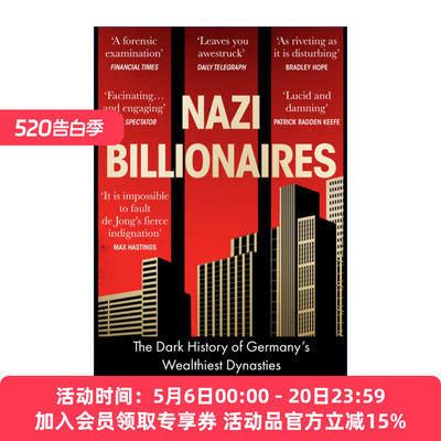 纳粹亿万富翁  英文原版 Nazi Billionaires 德国最富有王朝的黑暗历史 大卫·德容 英文版 进口英语原版书籍