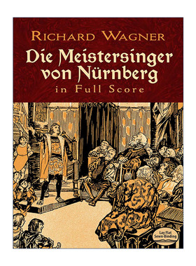 英文原版 Die Meistersinger von Nürnberg in Full Score Dover Opera Scores 理查德·瓦格纳歌剧纽伦堡的名歌手全谱