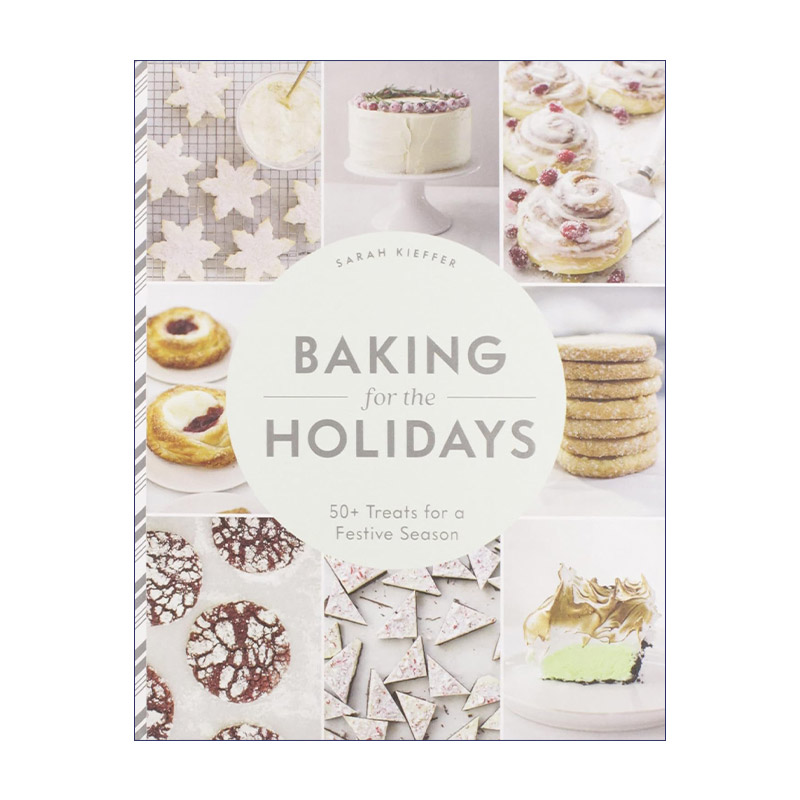 节日点心烘焙 英文原版 Baking for the Holidays 精装 英文版 进口英语原版书籍