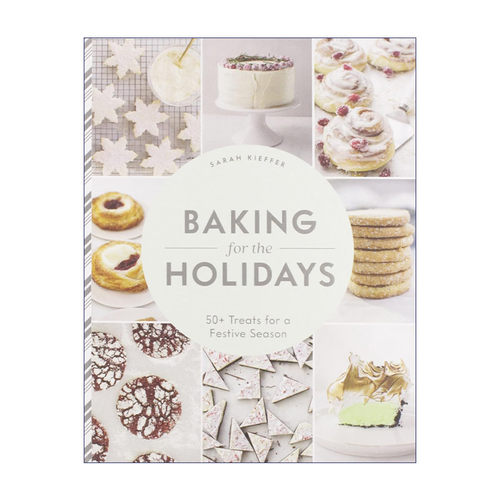 节日点心烘焙  英文原版 Baking for the Holidays 精装 英文版 进口英语原版书籍