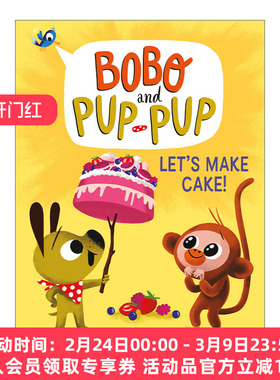 英文原版 Let's Make Cake Bobo and Pup-Pup 02 波波与狗狗系列2 儿童精装漫画绘本 动物故事图画书章节桥梁书 Nicola Slater