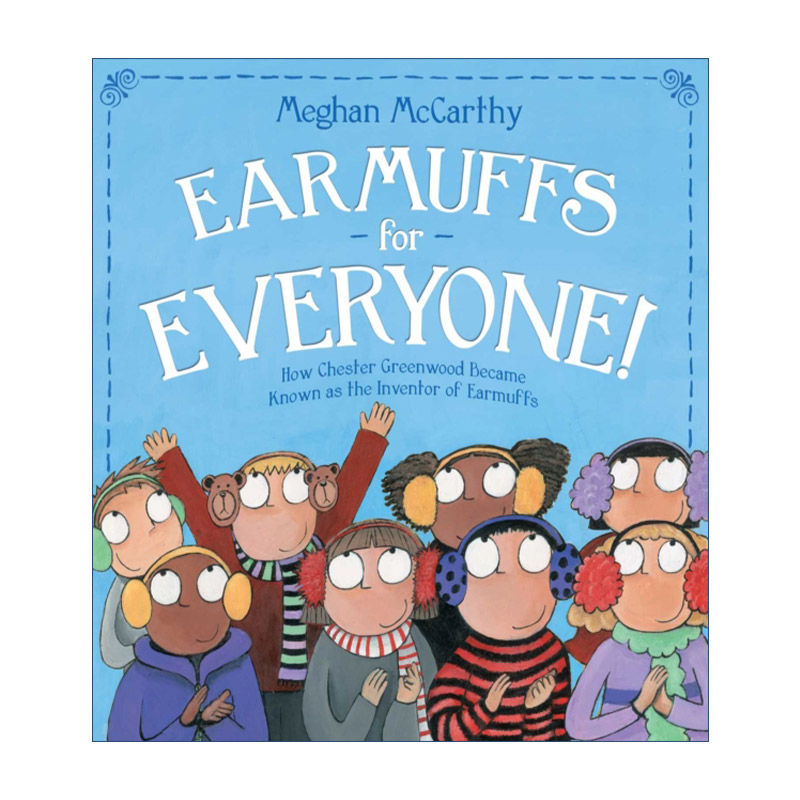 英文原版 Earmuffs for Everyone 人人都有耳罩 切斯特格林伍德是如何以耳罩发明者而闻名的 传记绘本 英文版 进口英语原版书籍
