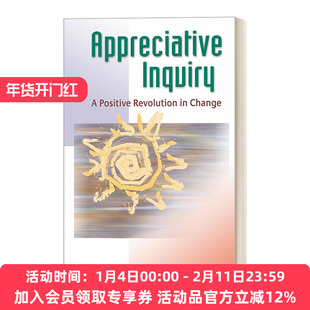 欣赏式探询 英文原版 Appreciative Inquiry 变革中的积极革命 商业管理 David L. Cooperrider 英文版 进口英语原版书籍