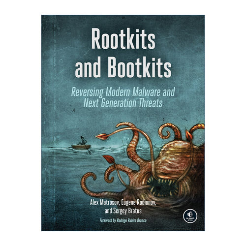 英文原版 Rootkits and Bootkits Rootkit 和 Bootkit 现代恶意软件逆向分析和下一代威胁 计算机 Alex Matrosov 进口英语原版书籍