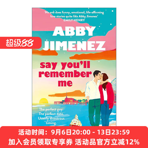 英文原版 Say You'll Remember Me 说你会记得我 北美晋江浪漫爱情小说 Abby Jimenez 英文版 进口英语原版书籍