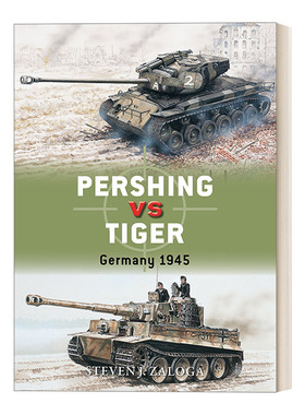 英文原版 潘兴坦克对战虎式坦克 Pershing vs Tiger 对战历史 英文版 进口英语原版书籍