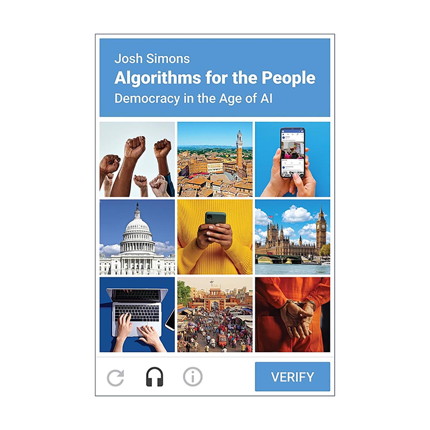 英文原版 Algorithms for the People 算法之光 人工智能时代的民主 哈佛大学政治理论研究员Josh Simons 普林斯顿 英文版