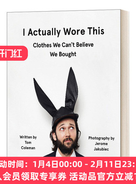 我真的穿了这个 英文原版 I Actually Wore This 我们不敢相信自己买的衣服 时尚界的失策 精装 英文版 进口英语原版书籍