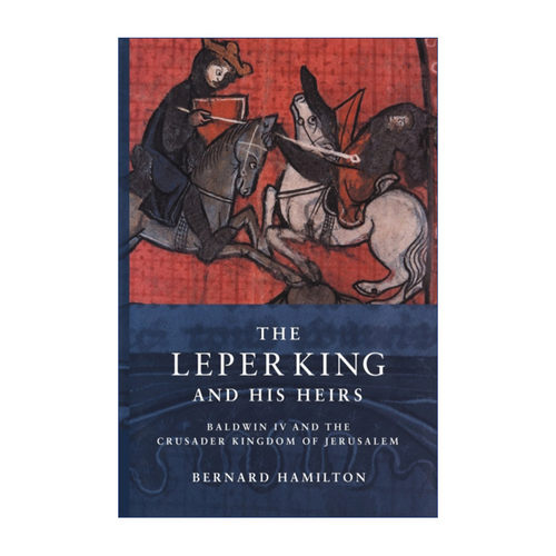 麻风王和他的继承者  英文原版 The Leper King and his Heirs 耶路撒冷鲍德温四世传记 英文版 进口英语原版书籍