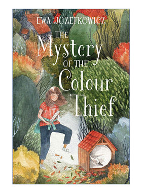 偷颜色的贼 英文原版 The Mystery of the Colour Thief 艾娃·乔瑟夫科维奇 2019年英国水石奖儿童图书奖短名单 进口英语原版书籍