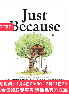 英文原版 Just Because 只是因为 儿童精装绘本 奥斯卡影帝 星际穿越男主Matthew McConaughey马修·麦康纳 进口英语原版书籍