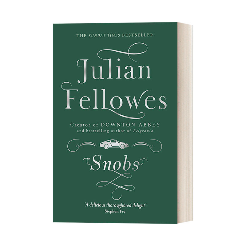英文原版小说 snobs 朱利安·费罗斯 势利小人 唐顿庄园编剧 英文版